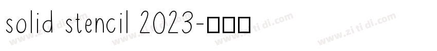 solid stencil 2023字体转换